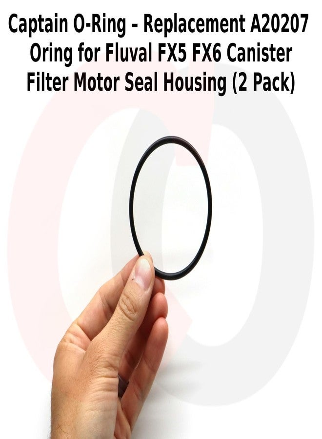 Captain O-Ring - Replacement A20207 A-20207 Oring for Fluval FX5 FX6 Canister Filter Motor Seal Housing (2 Pack) - Image 3